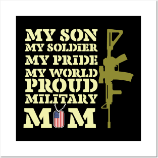 my son my soldier my pride my worid proud military mom Posters and Art